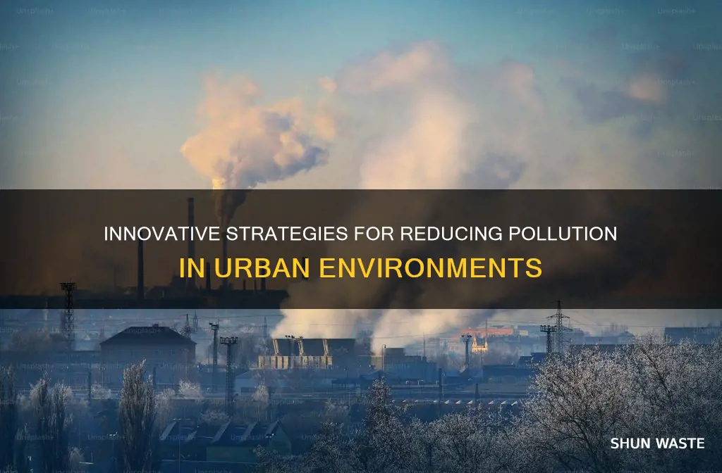 how are cities reducing pollution