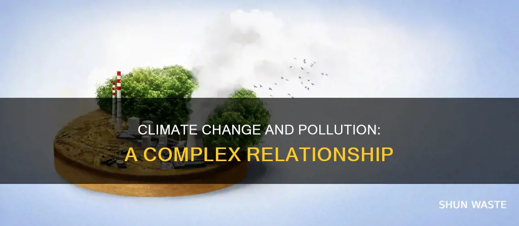 how are climate change and pollution connected