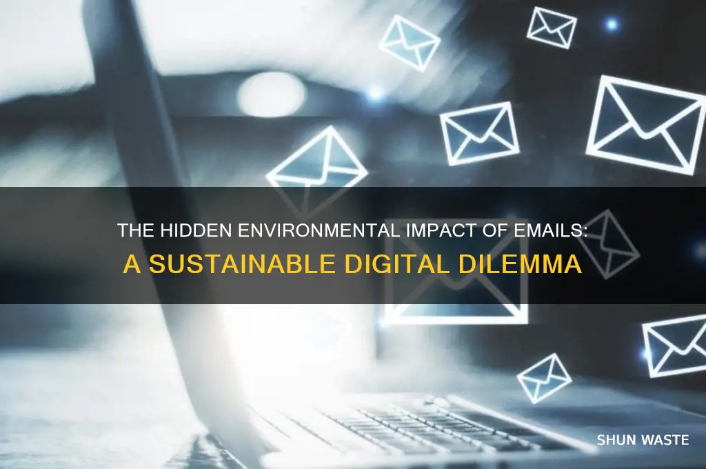 how are emails bad for the environment