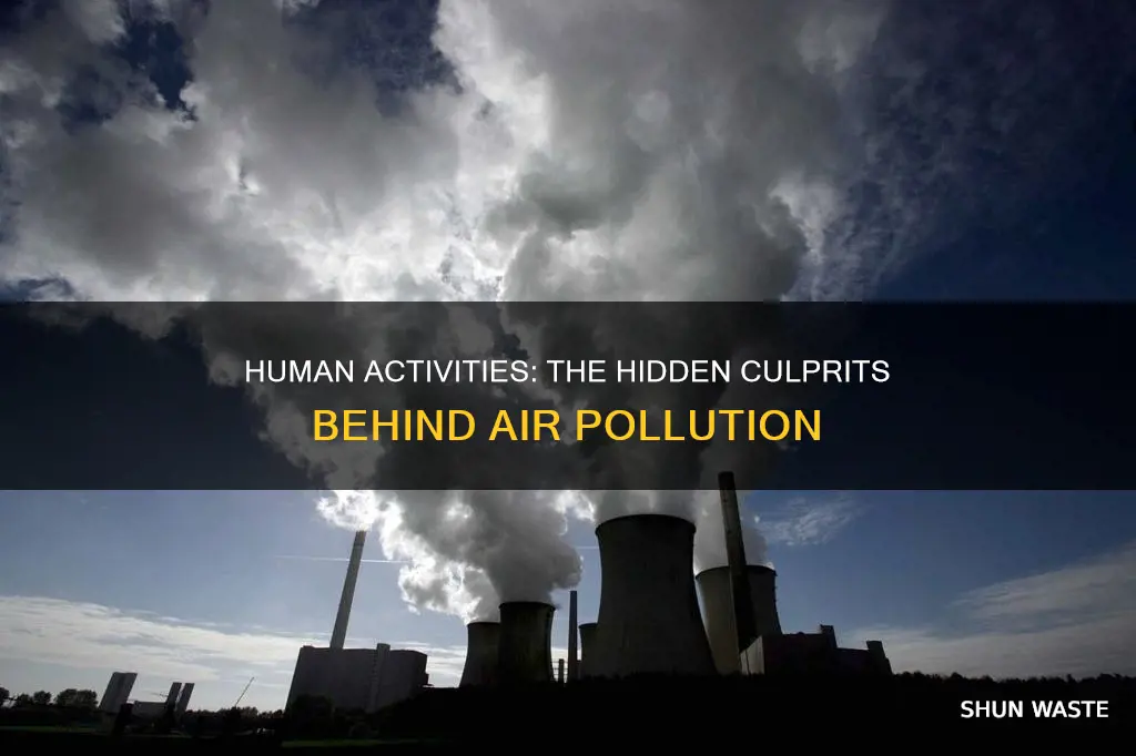 how are humans causing air pollution