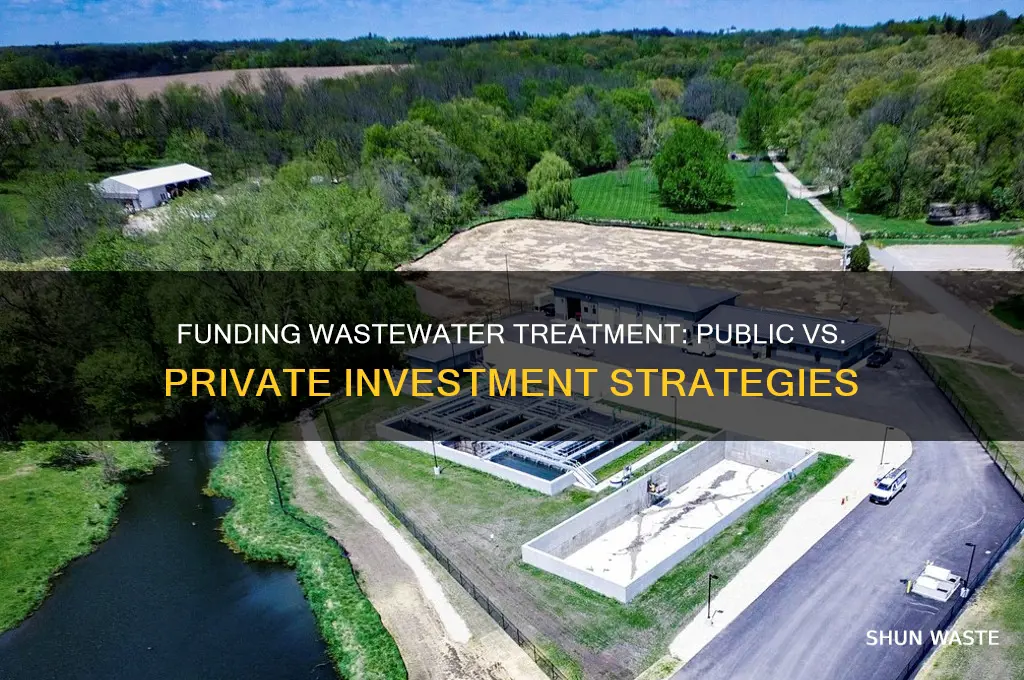how are most waste water treatment plans funded