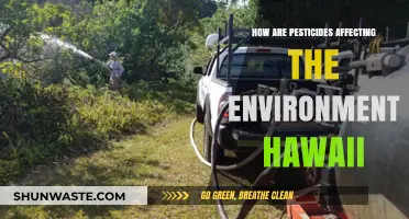 Pesticides in Hawaii: Environmental Impact and Ecosystem Consequences Explored