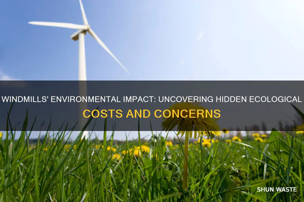 how are windmills bad for the environment