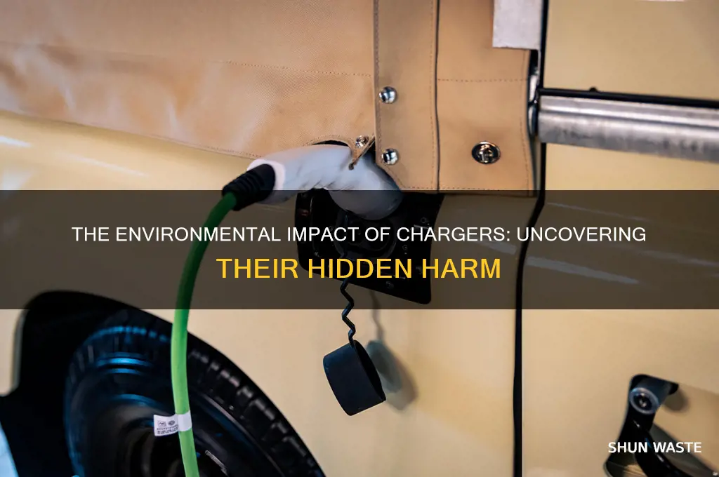 how bad aare chargers for the environment