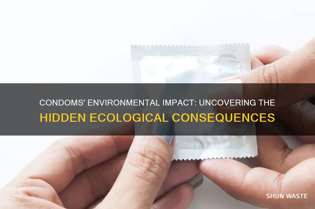 how bad are condoms for the environment
