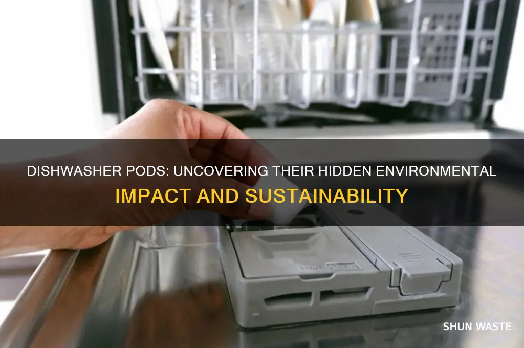 how bad are dishwasher pods for the environment