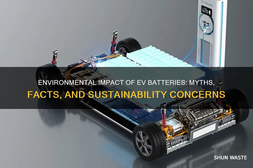 how bad are ev batteries for the environment