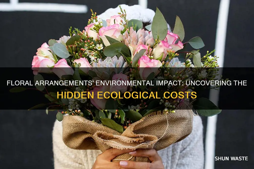 how bad are floral arrangements for the environment