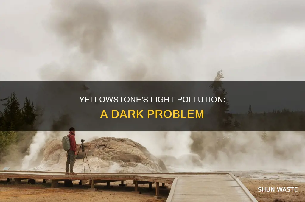 how bad is light pollution at yellowstone