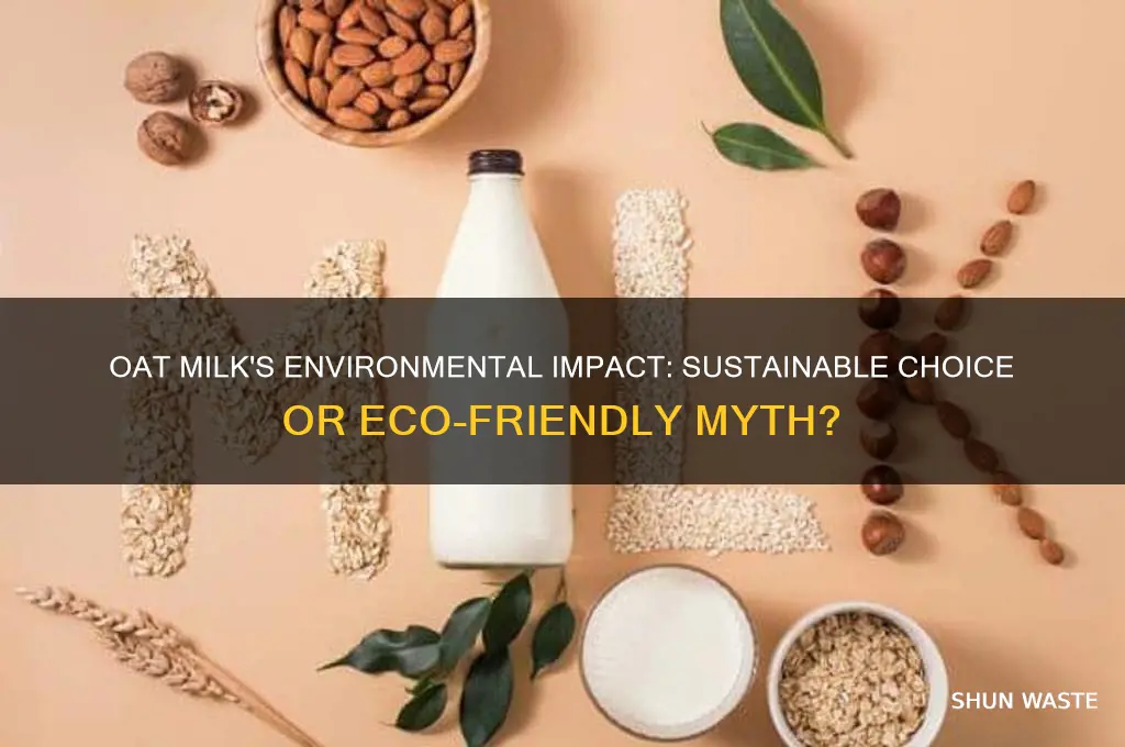 how bad is oat milk for the environment