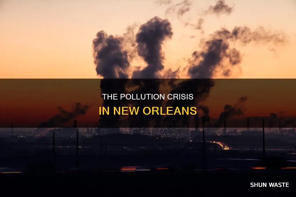 how bad is the pollution in new orleans