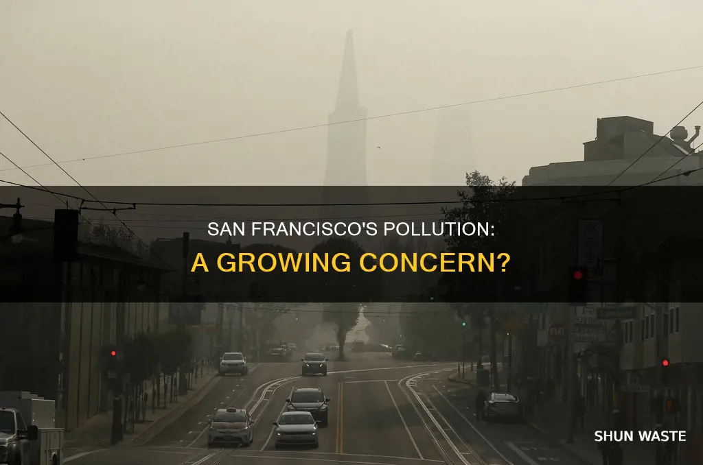 how bad is the pollution in san francisco