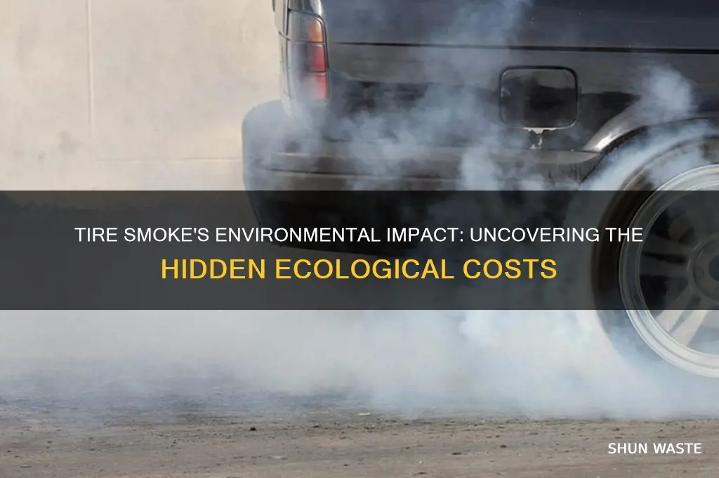 how bad is tire smoke for thre environment
