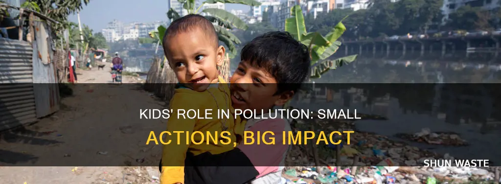 how can a kid contribute and become involved in pollution