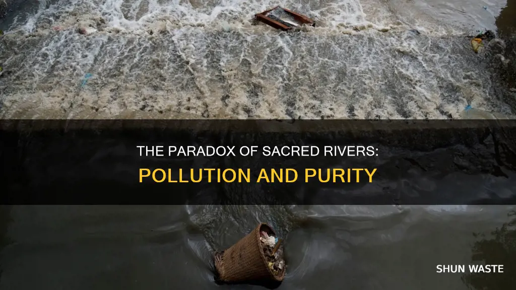 how can a river be both polluted and sacred