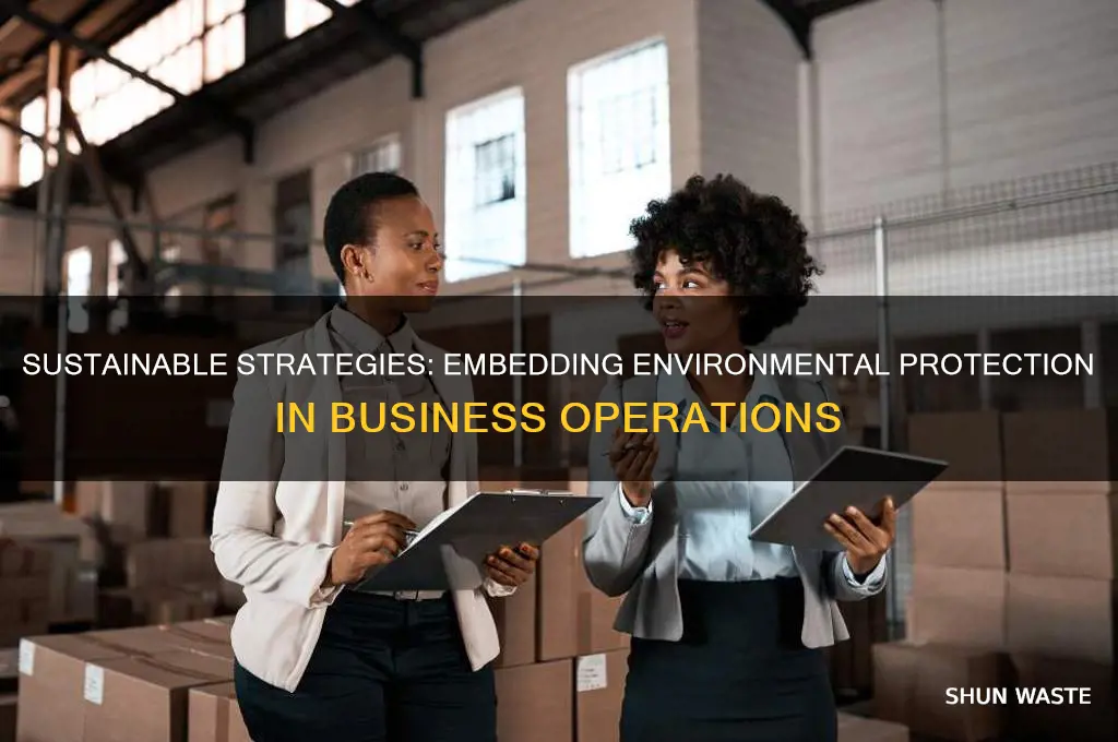 Sustainable Strategies: Embedding Environmental Protection In Business ...