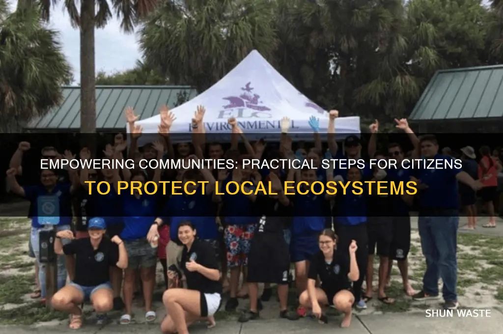 how can citizens be responsible for their local environment