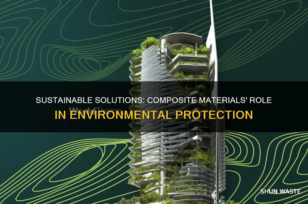 how can composite materials help to protect the environment