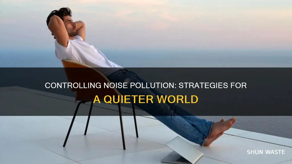 how can control noise pollution