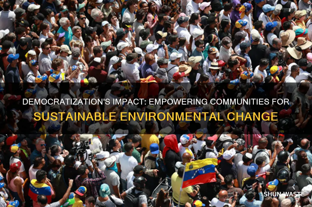 how can democrtaization influence environment