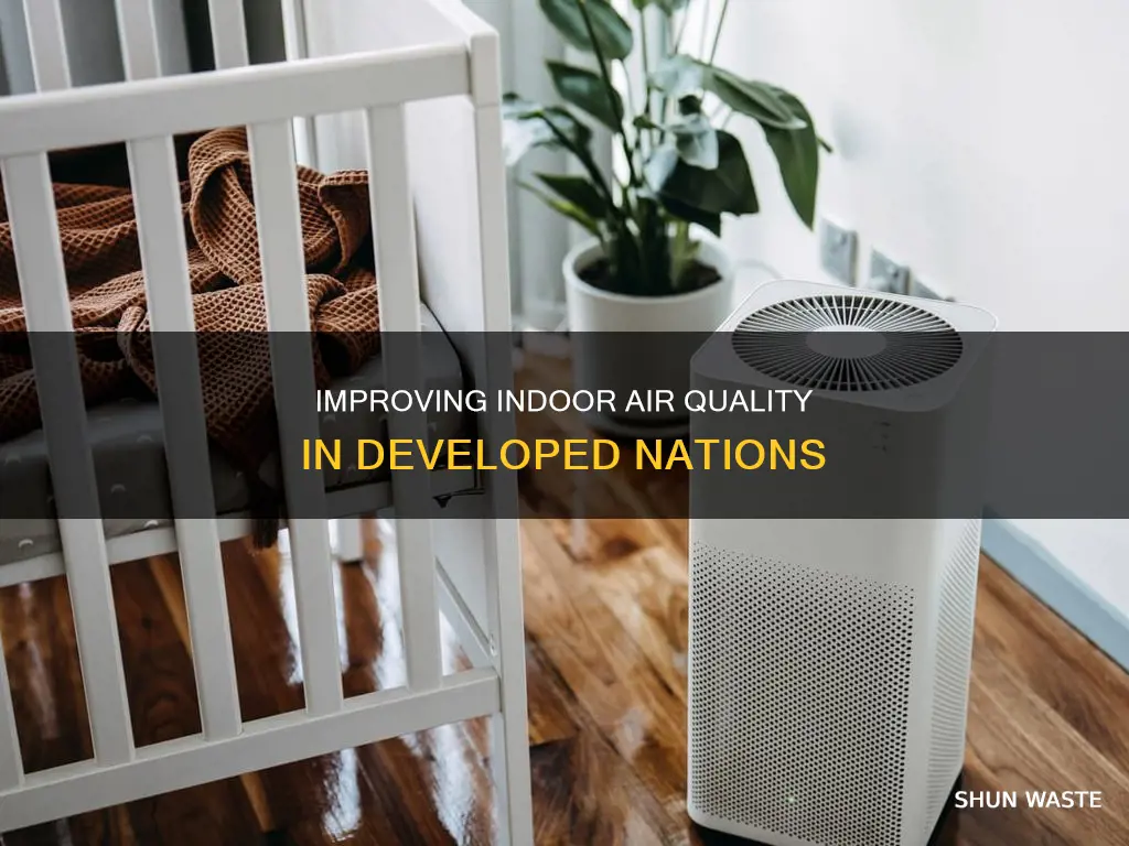 how can developed countries improve indoor air pollution