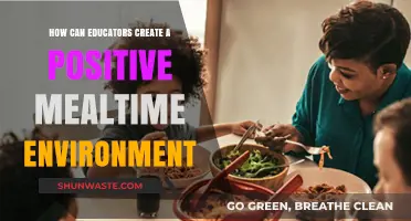 Fostering Joyful Mealtimes: Strategies for Educators to Create Positive Dining Experiences