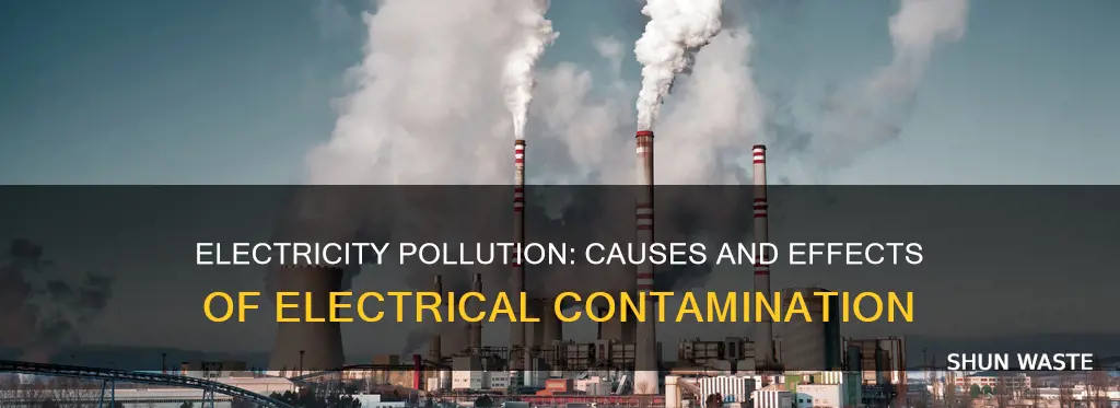 how can electricity be polluted