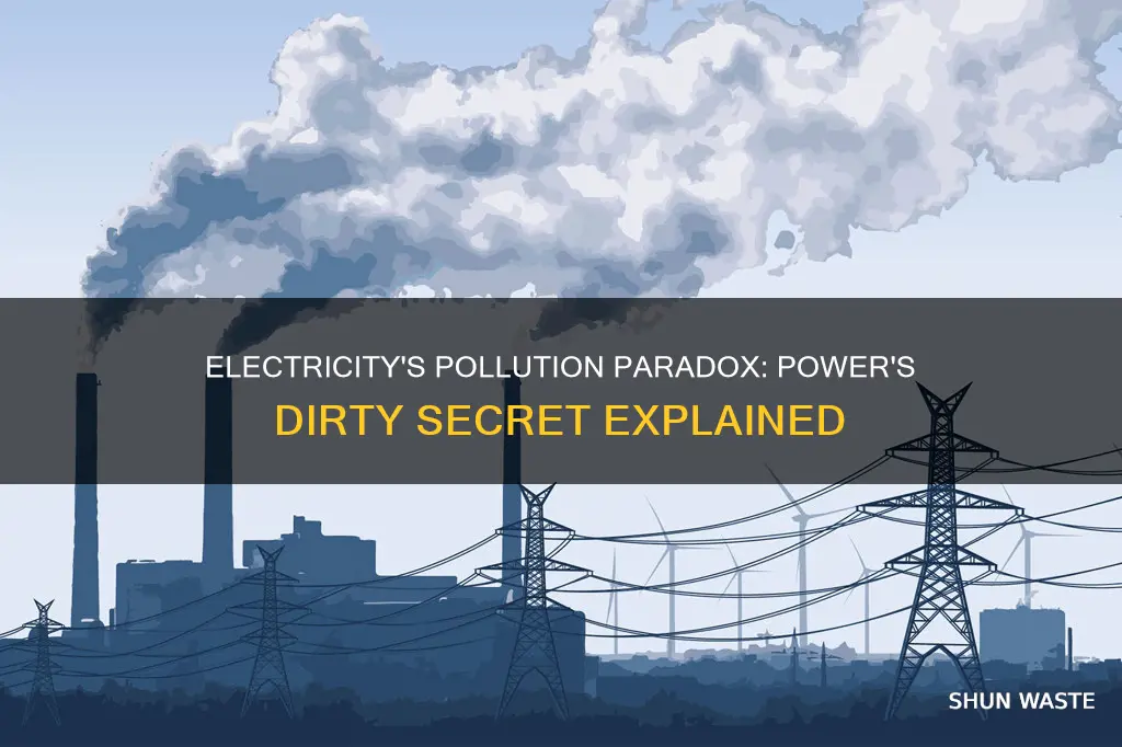 how can electricity cause pollution