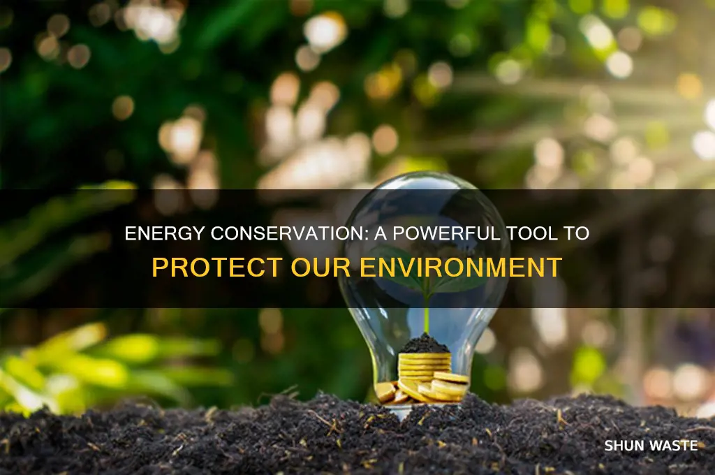 how can energy conservation help save the environment