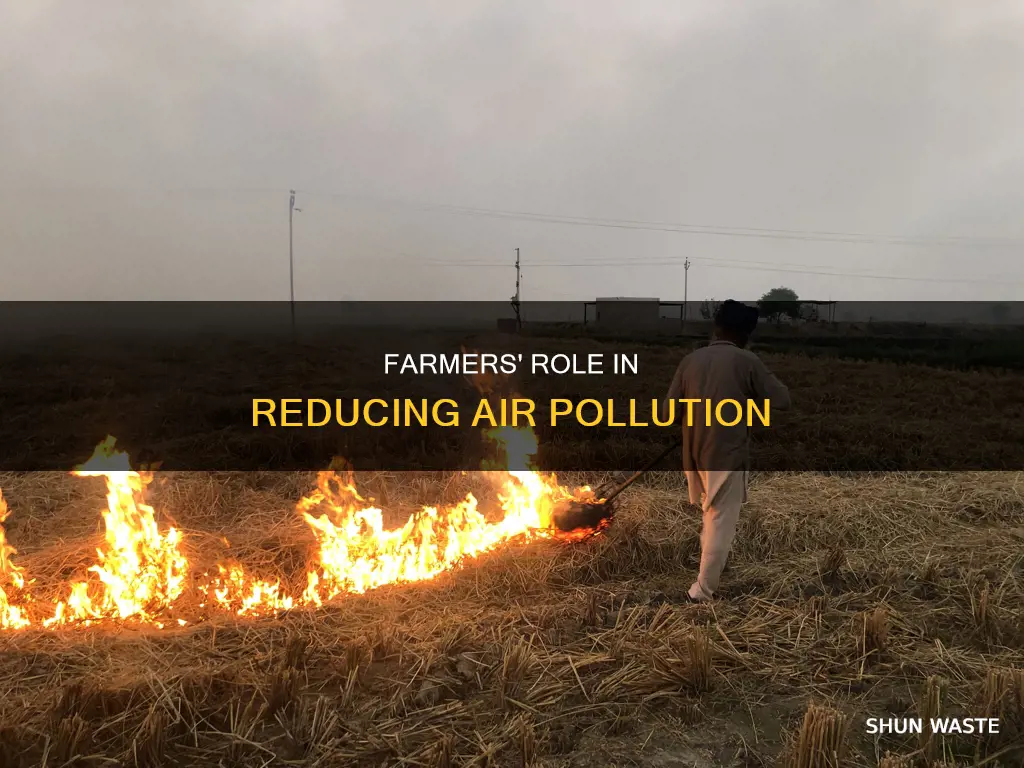 how can farmers help to reduce air pollution