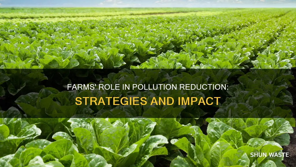 how can farms help reduce pollution