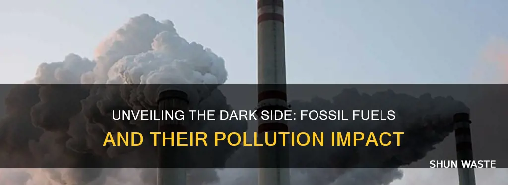 how can fossil fuels cause pollution