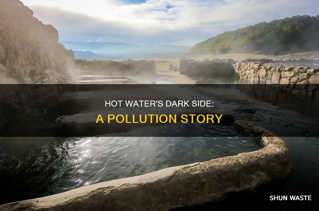 how can hot water cause pollution