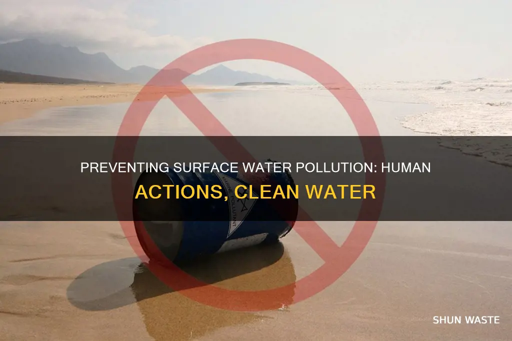 how can humans preventsurface water pollution