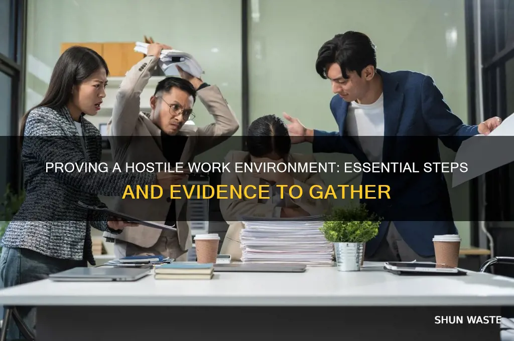 how can i prove a hostile work environment