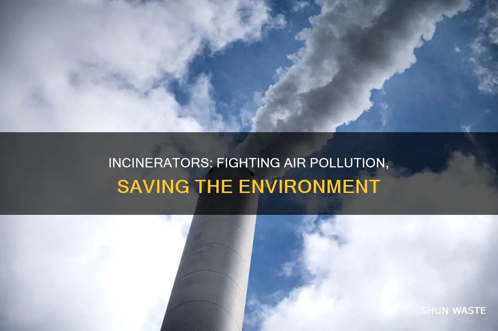 how can incinerators prevent air pollution