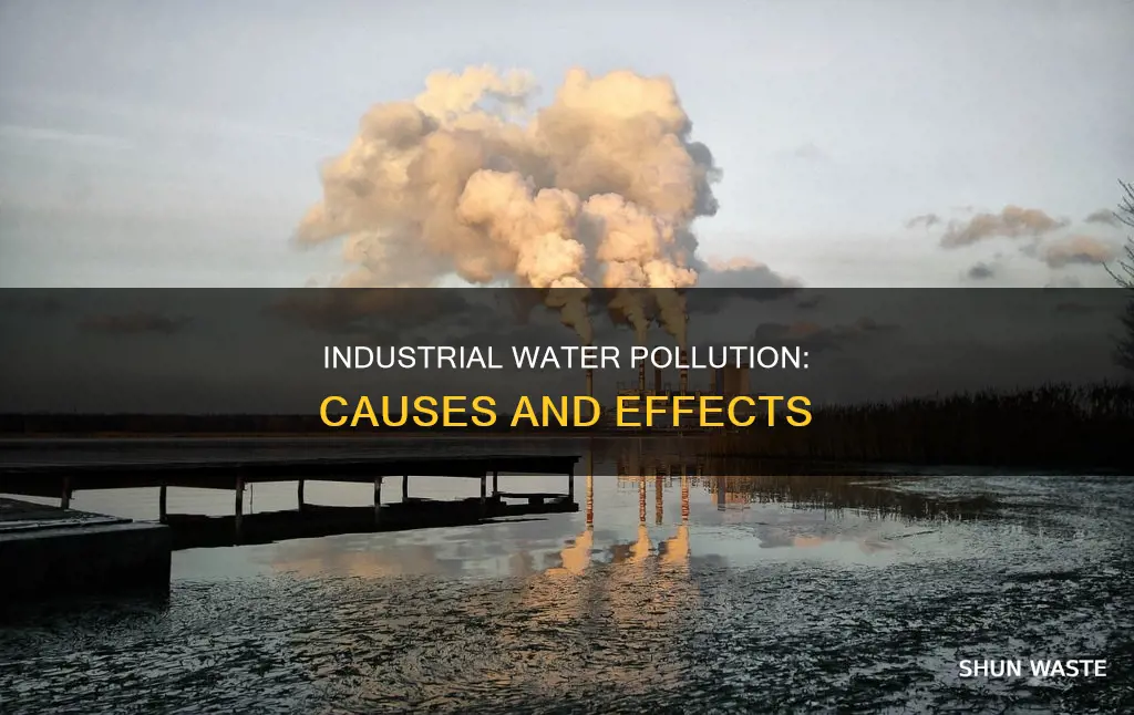 how can industry contribute to water pollution