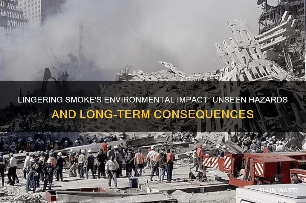 how can lingering smoke effect environments