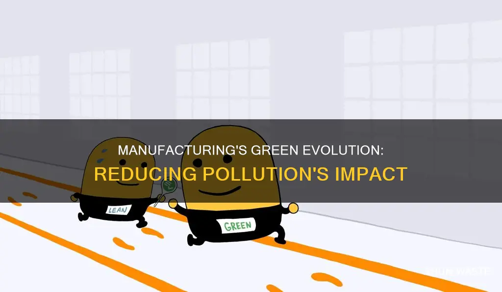 how can manufacturing companies reduce pollution