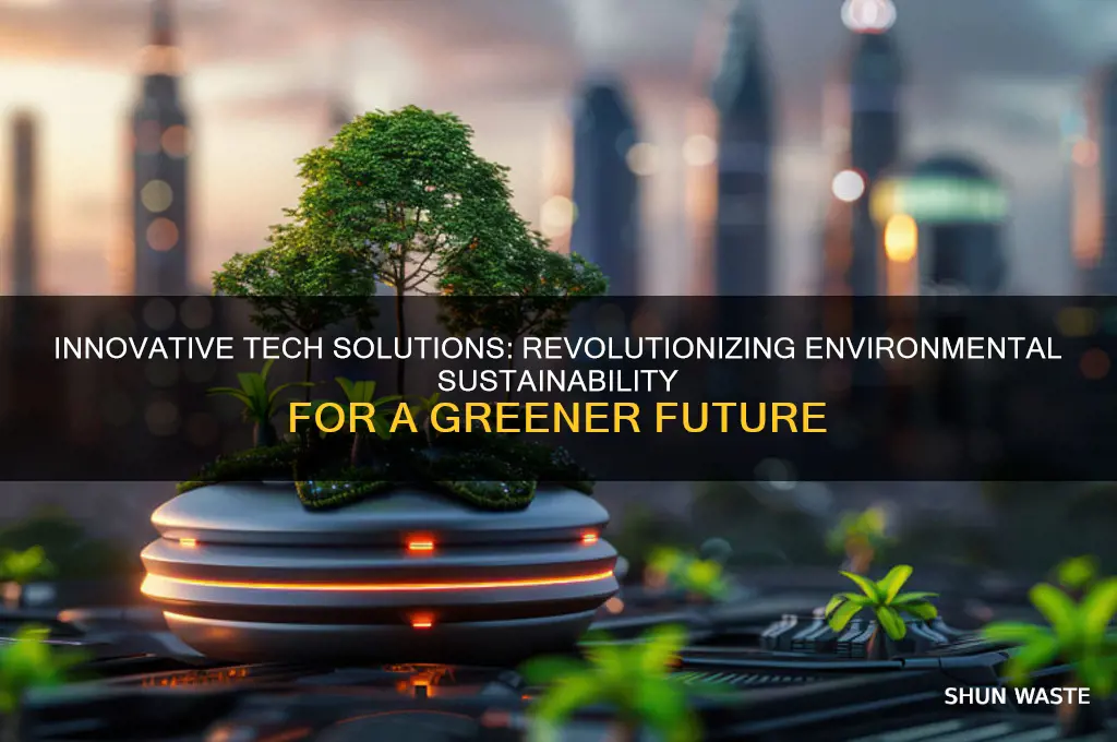 how can new technology help the environment