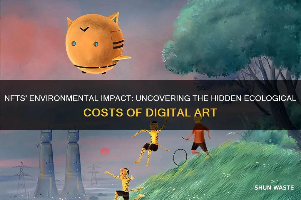 how can nfts be bad for the environment