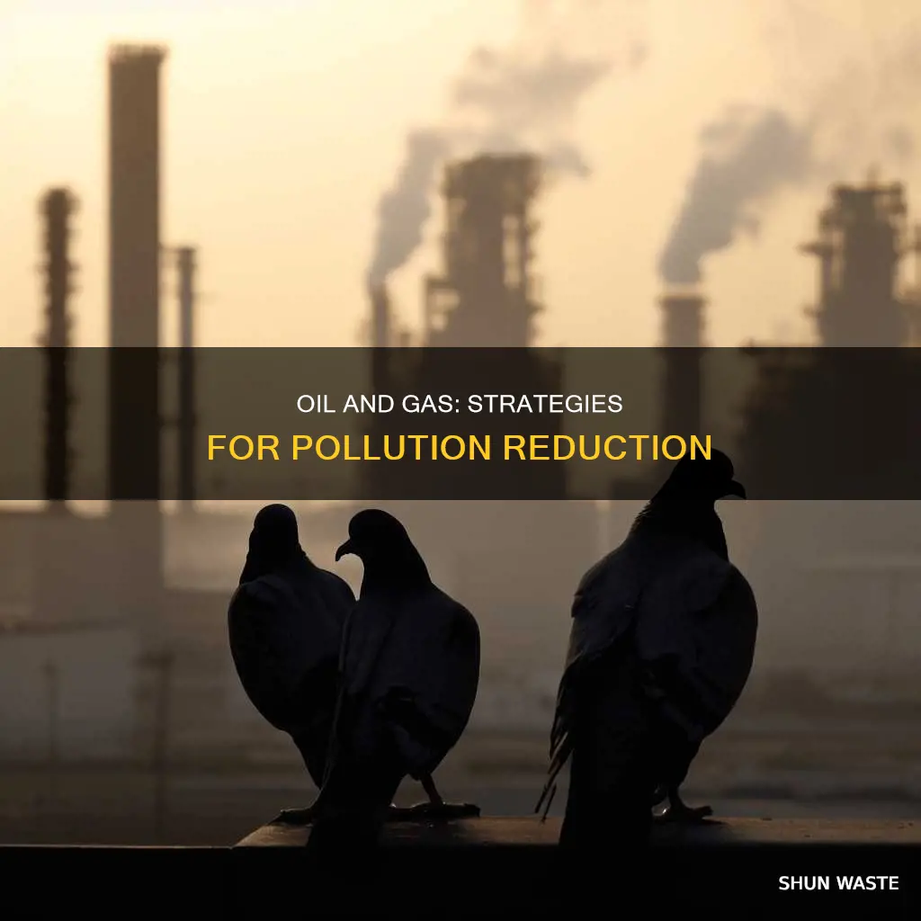 how can oil and gas industry reduce pollution