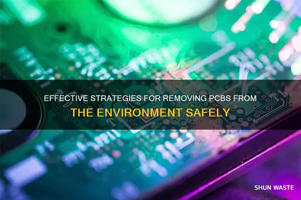 how can pcbs be removed from the environment