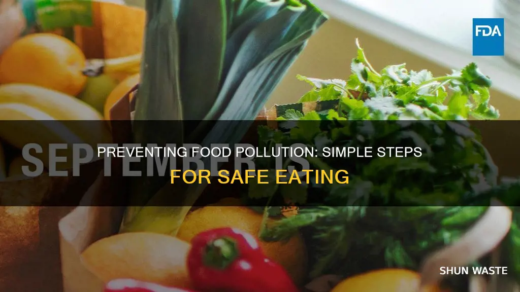 how can people prevent food pollution