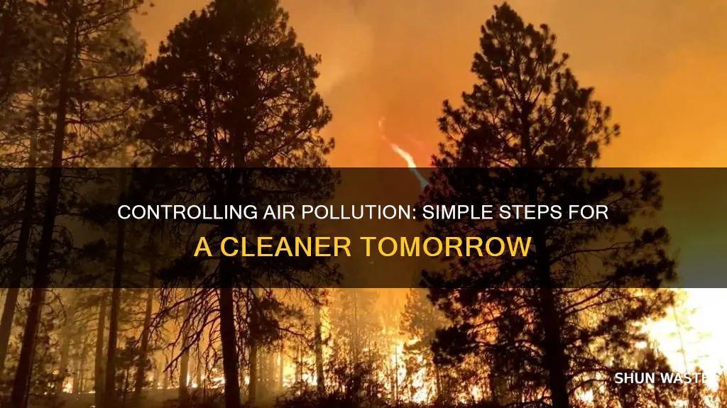 how can people reduce and control air pollution