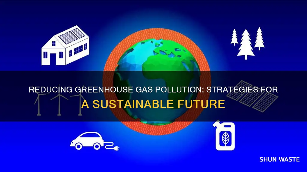 how can pepole stop greenhouse gas pollution