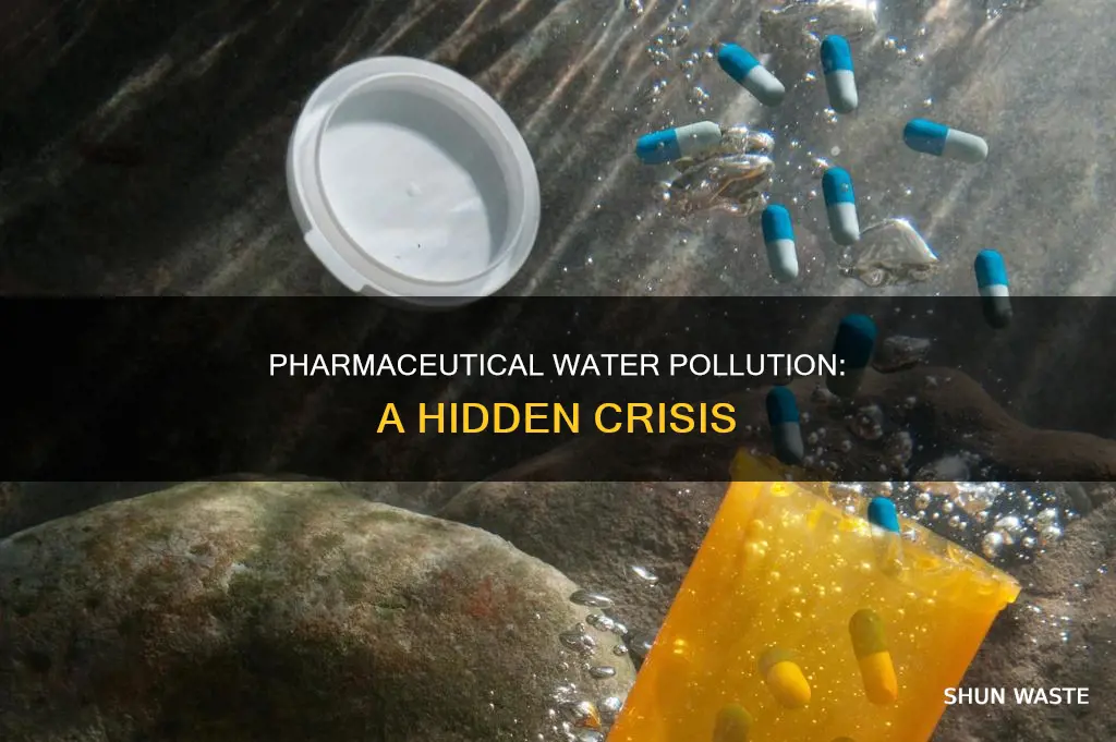 how can pharmaceuticals pollute water