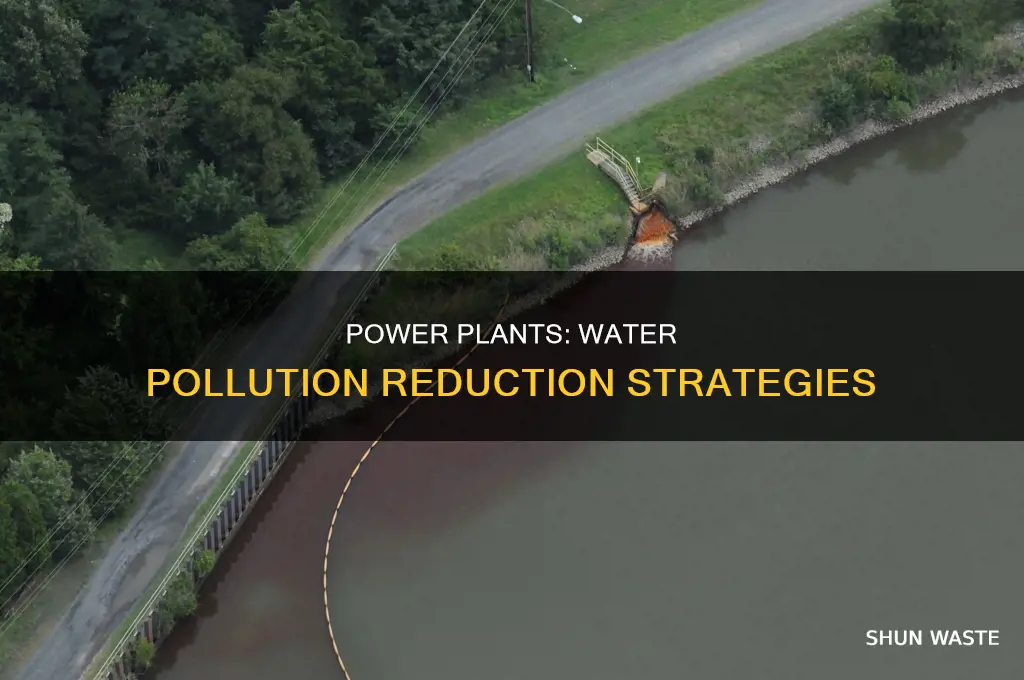 how can power plants reduce water pollution