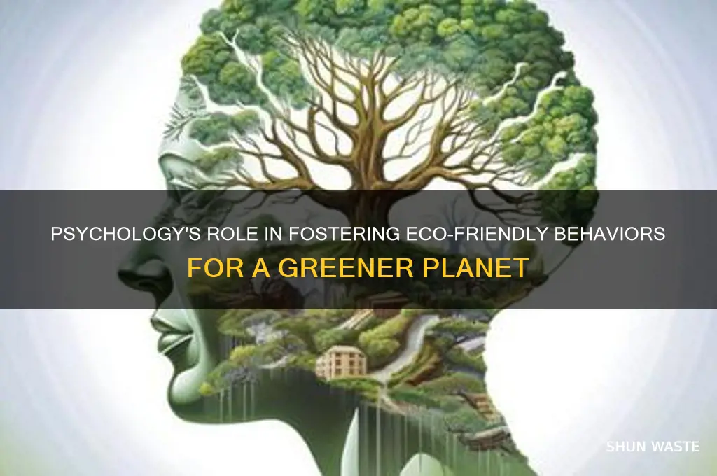 how can psychology help clean up the environment