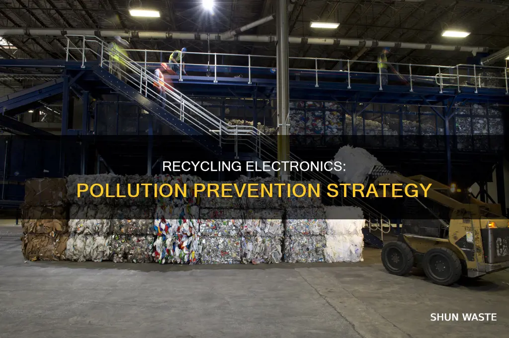 how can recycling electronics prevent pollution